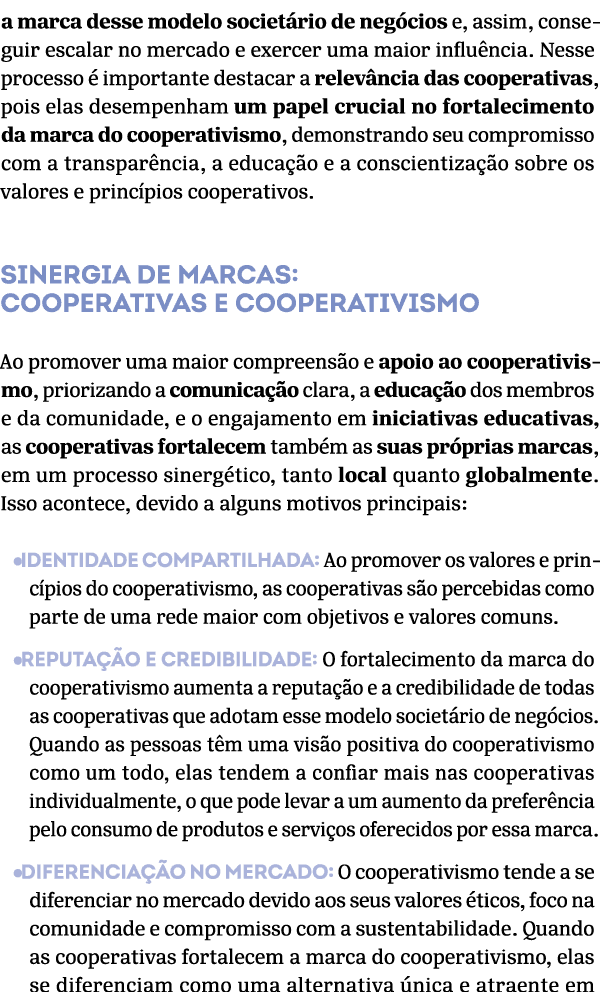 a marca desse modelo societ rio de neg cios e, assim, conseguir escalar no mercado e exercer uma maior influ ncia. Ne...