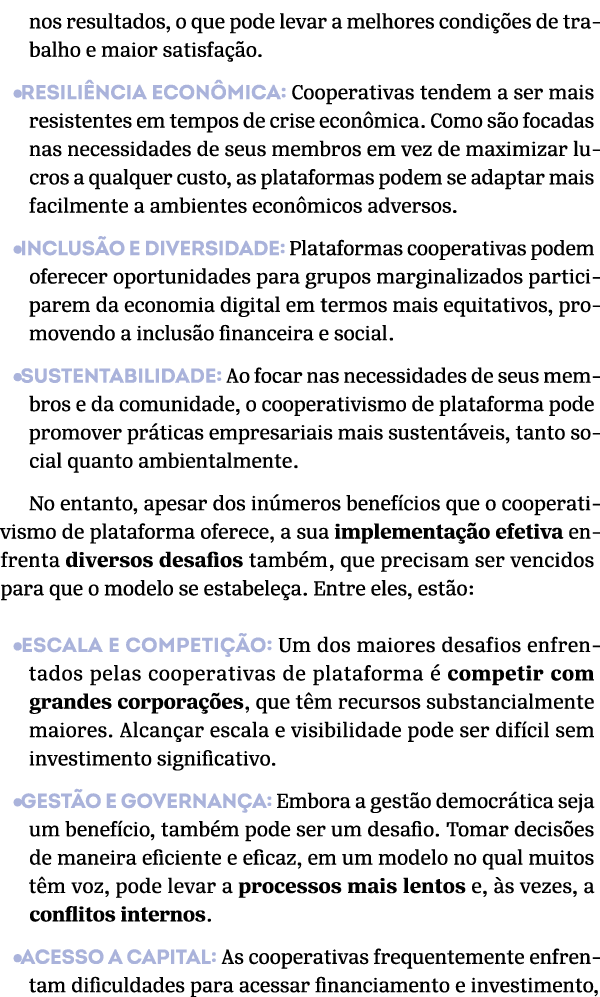 nos resultados, o que pode levar a melhores condi es de trabalho e maior satisfa  o. •Resili ncia econ mica: Coopera...