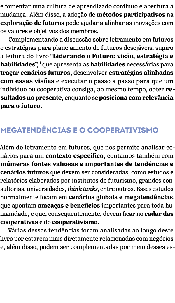 e fomentar uma cultura de aprendizado cont nuo e abertura  mudan a. Al m disso, a ado  o de m todos participativos n...