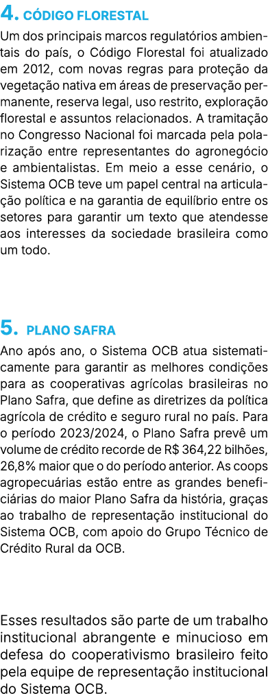 4. C digo Florestal Um dos principais marcos regulat rios ambientais do pa s, o C digo Florestal foi atualizado em 20...