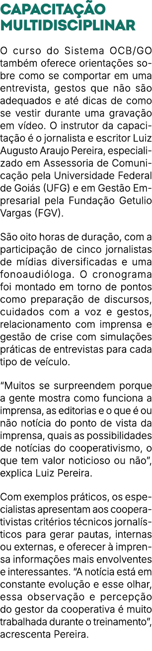 Capacita o multidisciplinar O curso do Sistema OCB/GO tamb m oferece orienta  es sobre como se comportar em uma entr...
