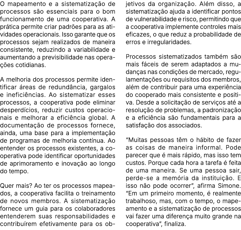 O mapeamento e a sistematiza o de processos s o essenciais para o bom funcionamento de uma cooperativa. A pr tica pe...