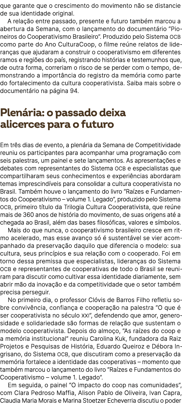 que garante que o crescimento do movimento n o se distancie de sua identidade original. A rela o entre passado, pres...