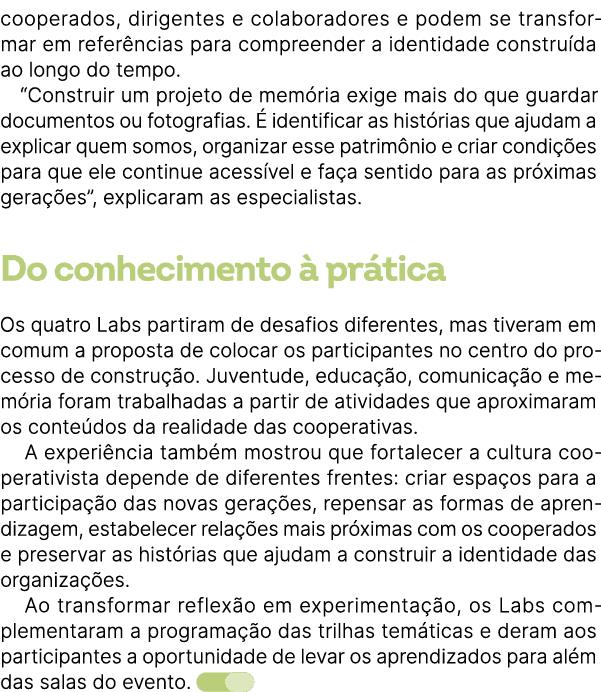 cooperados, dirigentes e colaboradores e podem se transformar em refer ncias para compreender a identidade constru da...