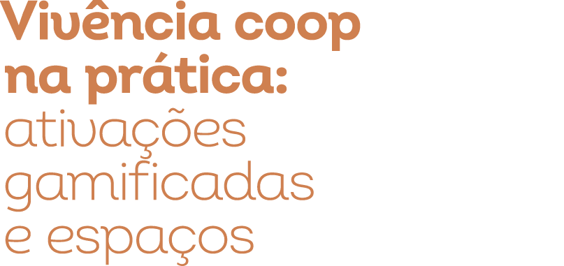 Viv ncia coop na pr tica: ativa es gamificadas e espa os