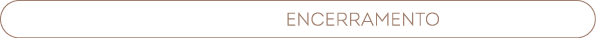Encerramento