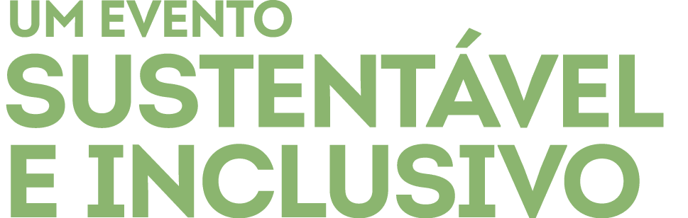﻿Um evento sustent vel e inclusivo