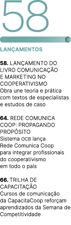 58 ￼ Lan amentos 58. Lan amento do livro Comunica o e Marketing no Cooperativismo Obra une teoria e pr tica com text...