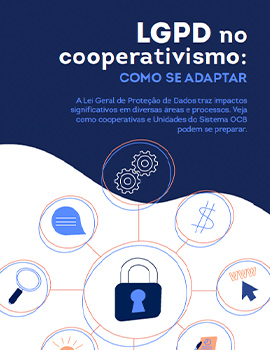 LGPD no cooperativismo: como se adaptar capa LGPD no cooperativismo: como se adaptar