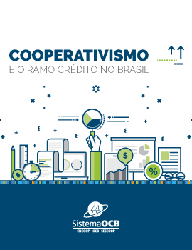 COOPERATIVISMO E O RAMO CRÉDITO NO BRASIL