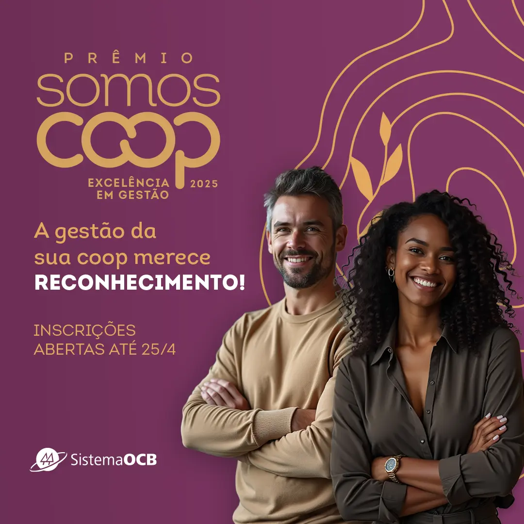 Últimos dias para se inscrever no Prêmio SomosCoop Excelência em Gestão 2025 
