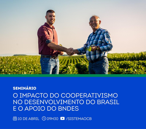 Sistema OCB e BNDES destacam papel do cooperativismo de crédito  