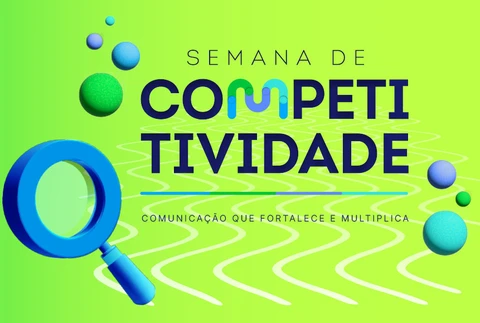 Vem aí a Semana de Competitividade 2025 