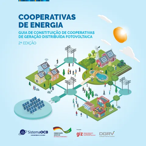 Cooperativas de Energia – Guia de Constituição de Cooperativas de Geração Distribuída Fotovoltaica