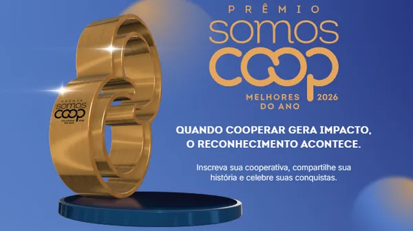 Prêmio SomosCoop Melhores do Ano recebe 839 inscrições em 6 categorias 